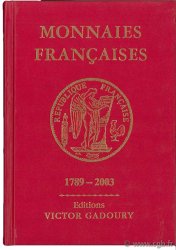 Monnaies françaises 1789 - 2003 GADOURY V., PASTRONE F.