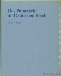 Das papiergeld der deutschen länder von 1871 bis 1948 GRABOWSKI H.-L.