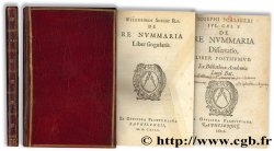 De re Nummaria Liber singularis, suivi De re Nummaria Dissertatio Liber Posthumus : Ex Bibliotheca Academia Lugd. Bat. SNELLII W.,SCALIGERI J.
