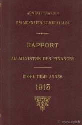 Rapport au ministre des finances, cinquième année, 1913