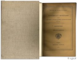 Conférence monétaire entre la Belgique, la France, la Grèce, l Italie et la Suisse en 1878. Convention et Procès Verbaux. 