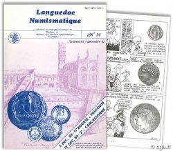 Languedoc Numismatique - Bulletin du Club Numismatique de Toulouse et Bulletin de l Amicale Numismatique du Midi - N°14 Décembre 1982 Collectif