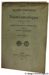 Bulletin international de numismatique  BLANCHET A.