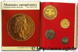 Monnaies européennes et monnaies coloniales américaines entre 1450 et 1789 E. ELVIRA, V. CLAIN-STEFANELLI