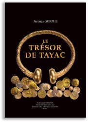 Le Trésor de Tayac GORPHE J.