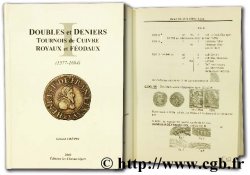 Les doubles et deniers tournois en cuivre royaux et féodaux (1577 - 1684)  CRÉPIN G.