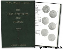 Jetons, medalets & tokens - the low countries and France - Volume two MITCHINER M.