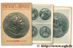 Encyclopédie Alpina illustrée :Portraits en Médaille  GEBELIN F. (dir.)