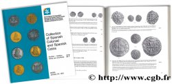 The Emilio M. Ortiz Collection of Spanish Colonial and Spanish Coins - Auction 27 
