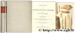 Mémoires - Société Française de numismatique et d archéologie - De l antiquité de l homme dans les Alpes-Maritimes REVIERE E.