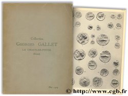 Catalogue des monnaies grecques et romaines, médailles artistiques françaises et étrangères de la Collection de M. Georges GALLET de La Chaux-de-Fonds (Suisse) - mai 1924 CIANI L., FLORANGE J. 