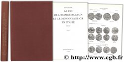 La fin de l Empire Romain et le monnayage d’or en Italie (455-493) - Volume I LACAM G. 
