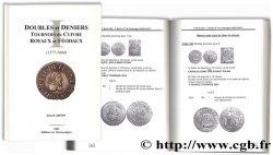 Catalogue des doubles et deniers tournois de cuivre royaux et féodaux (1577 - 1684)  CRÉPIN G.