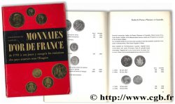 Monnaies d or de France de 1793 à nos jours y compris les émissions des pays annexés sous l Empire CARTIER J.-F., SCHLUMBERGER H.
