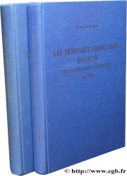 Les monnaies françaises royales, de Hugues Capet à Louis XVI (987-1793) - Tomes I et II DUPLESSY J.