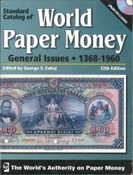 World paper money Vol. II general issues, 1368-1960, 12th edition sous la direction de Georges CUHAJ