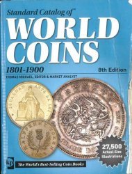 Standard catalog of world coins, 1801-1900, 8th edition KRAUSE Chester L., MISHLER Clifford