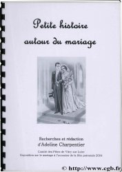 Petite Histoire autour du mariage CHARPENTIER Adeline