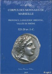 Corpus des monnaies de Marseille et Provence Languedoc Oriental et Vallée du Rhône - 525-20 av. J.-C. MAUREL Guy