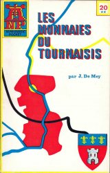 Les Monnaies du Tournaisis, Numismatic Pocket n° 20 DE MEY J.-R.