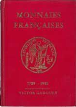 Monnaies françaises 1789 - 1985 GADOURY V.