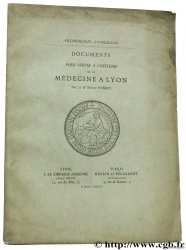 Documents pour servir à l histoire de la médecine à Lyon PONCET E.