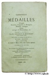 Catalogue de médailles grecques, romaines, françaises et étrangères, médailles artistiques, sceaux, ouvrages de numismatique, etc..  