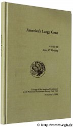 America s large cent, coinage of the americas conférence at the American Numismatic Society, New York November 9,1996 