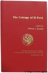 The Coinage of El Perù, Coinage of the Americas Conférence at the American Numismatic Society, New York October 29-30, 1988