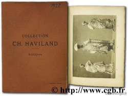 Objets d art antique égyptiens, grecs & romains. Collection Ch. Haviland 