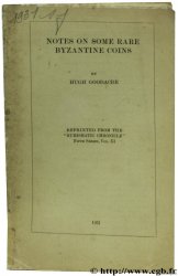 Notes on some rare Byzantine coins GOODACRE H.