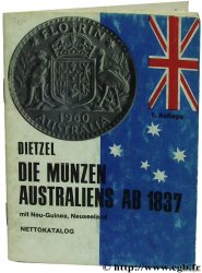 Die Münzen Australiens ab 1837 mit Neu-Guinea, Neuseeland DIETZEL H.