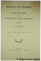 Monnaies de nécessité et bons de caisse de la ville de Gand 1914 - 1919 GILLEMAN C.