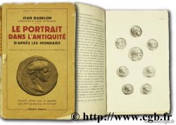 Le portrait dans l Antiquité d après les monnaies BABELON J.