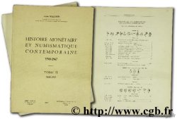 Histoire monétaire et numismatique contemporaine 1790 - 1967 MAZARD J.