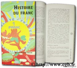 Histoire du franc au XXème siècle CHÉLINI M.-P.