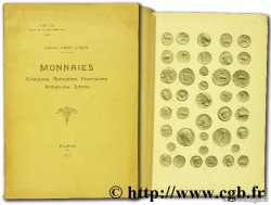 Collection Emile Caron. Monnaies grecques, romaines, françaises royales et seigneuriales, antiquités et livres FEUARDENT MM.