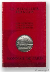 Le médaillier français. Une sélection des éditions de la Monnaie 