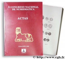 X Congreso Nacional de Numismatica. Actas 