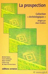 La Prospection DABAS Michel, DELETANG Henri, FERDIERE Alain, JUNG Cécile, ZIMMERMANN W. Haio