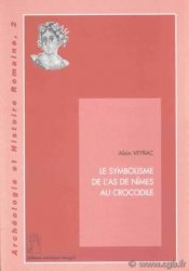 Le symbolisme de l as de Nîmes au crocodile VEYRAC Alain