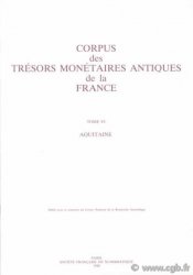 TAF - Corpus des trésors antiques de France, VI, Aquitaine S.F.N.