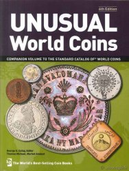 Unusual World Coins - 6th edition : Companion Volume to Standard Catalog of World Coins 