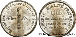 DEUXIÈME RÉPUBLIQUE Médaille, Club des démocrates pacifiques de Reims
