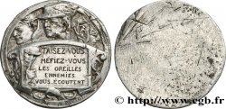 TERCERA REPUBLICA FRANCESA Médaille, Taisez-vous, méfiez-vous, les oreilles ennemies vous écoutent