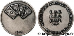 TROISIÈME RÉPUBLIQUE Médaille, Rencontres amicales de Bridge