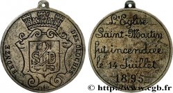 III REPUBLIC Médaille, Incendie de l’Église Saint-Martin, Bronze des cloches