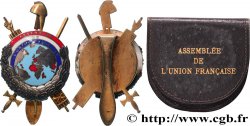 FRENCH UNION - FOURTH REPUBLIC Insigne de fonction, Assemblée de l’Union Française AU/XF