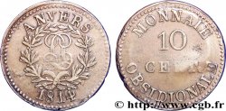 10 cent. Anvers au double L, frappe de l’arsenal de la marine 1814 Anvers F.130D/1