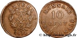 10 cent. Anvers au double L, frappe de l’atelier de Wolschot 1814  Anvers F.130C/2